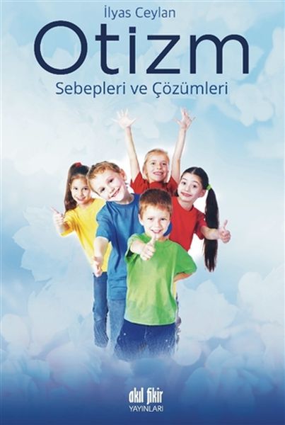 Otizm  Sebepleri ve Çözümleri