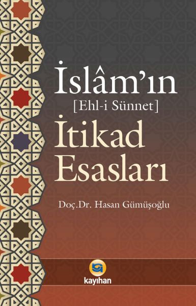 İslamın Ehlİ Sünnet İtikad Esasları