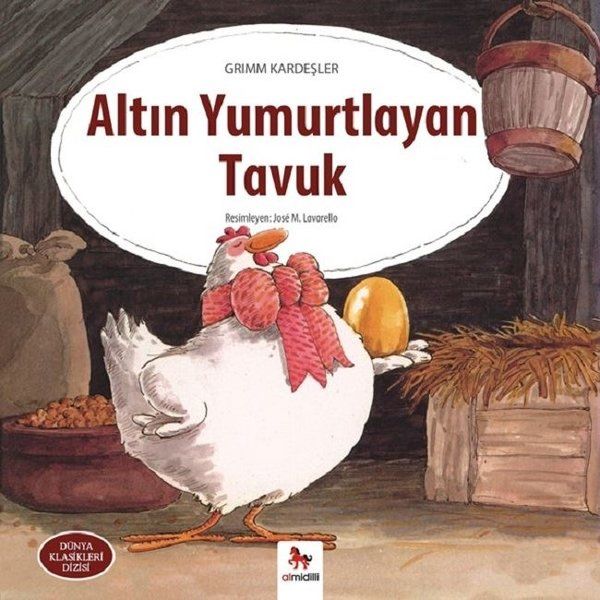Dünya Klasikler Dizisi  Altın Yumurtlayan Tavuk