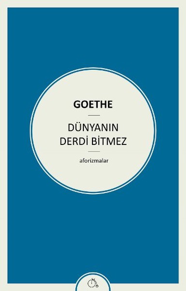 Dünyanın Derdi Bitmez