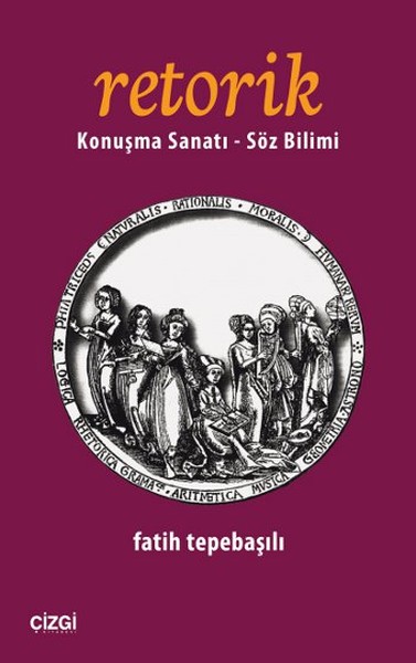 Retorik  Konuşma Sanatı  Söz Bilimi