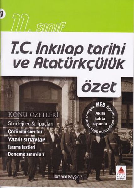 Delta Kültür 11 Sınıf TC İnkılap Tarihi ve Atatürkçülük Konu Özetleri
