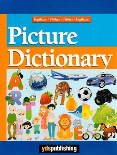 Picture Dictionary İngilizceTürkçeTürkçeİngilizce