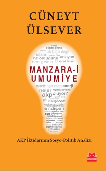 Manzarai Umumiye  AKP İktidarının SosyoPolitik Analizi
