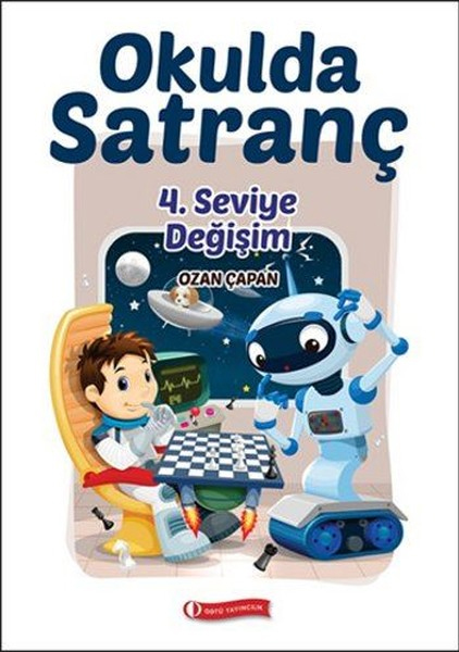 Okulda Satranç 4 Seviye  Değişim