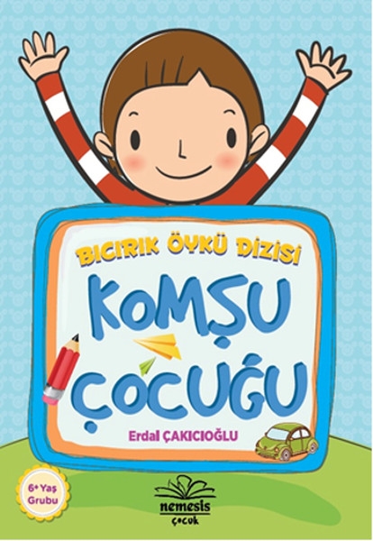 Komşu Çocuğu  Bıcırık Öykü Dizisi