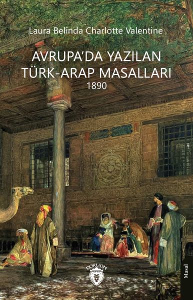 Avrupa’da Yazılan TürkArap Masalları