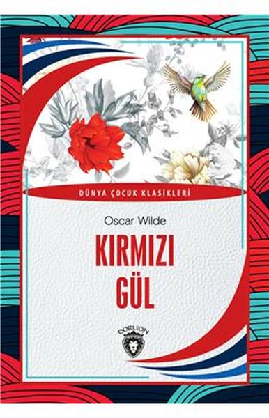 Kırmızı Gül Dünya Çocuk Klasikleri 712 Yaş