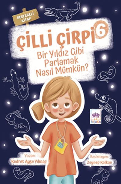 Çilli Çirpi 6  Bir Yıldız Gibi Parlamak Nasıl Mümkün