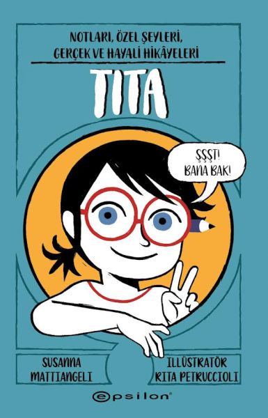 Tita Notları Özel Şeyleri Gerçek Ve Hayali Hikâyeleri