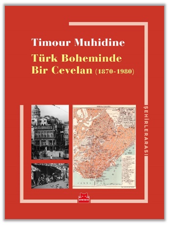 Türk Boheminde Bir Cevelan 18701980