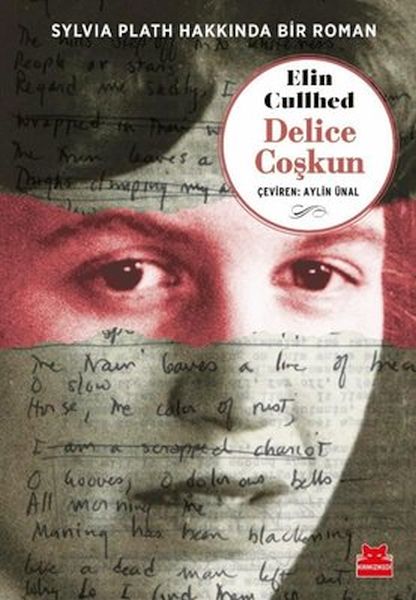 Delice Coşkun  Sylvia Plath Hakkında Bir Roman