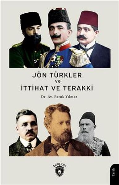 Jön Türkler Ve İttihat Ve Terakki 18601926