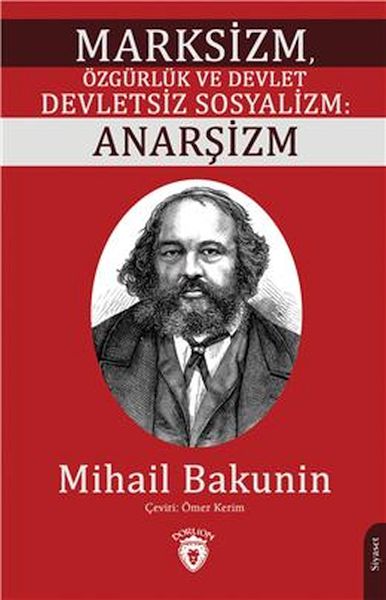 Marksizm Özgürlük Ve Devlet Devletsiz Sosyalizm Anarşizm