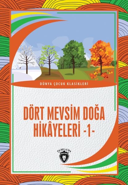 Dört Mevsim Doğa Hikâyeleri  1