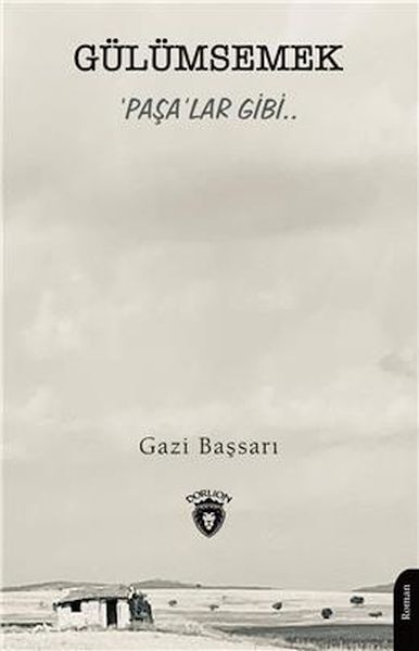 Gülümsemek Paşalar Gibi