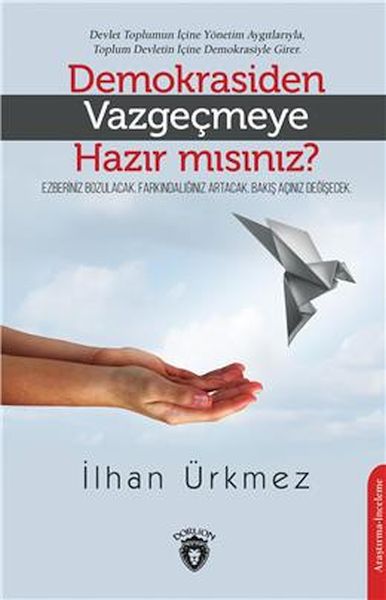 Demokrasiden Vazgeçmeye Hazır Mısınız