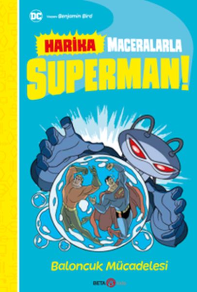 Dc Harika Maceralarla Superman Baloncuk Mücadelesi
