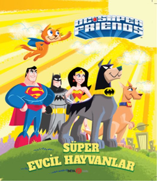 Dc Süper Friends  Süper Evcil Kahramanlar
