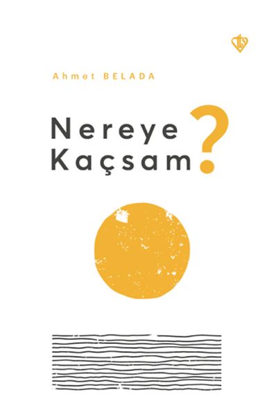 Nereye Kaçsam 