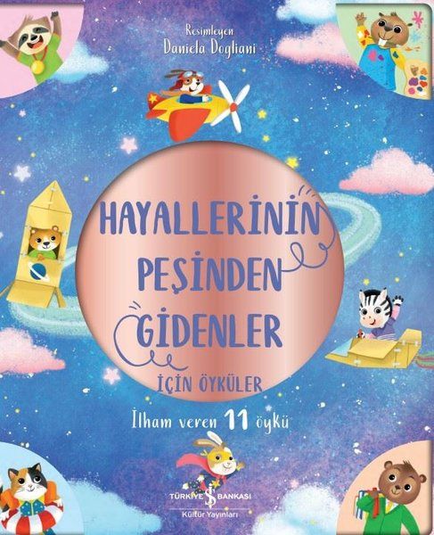Hayallerinin Peşinden Gidenler İçin Öyküler  İlham Veren 11 Öykü