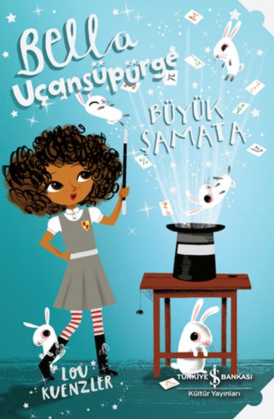 Bella Uçansüpürge  Büyük Şamata