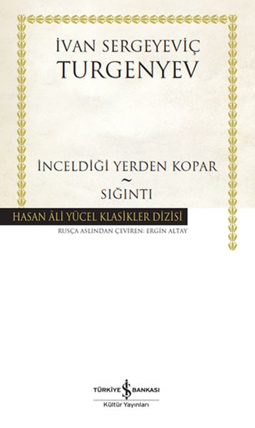 İnceldiği Yerden Kopar  Sığıntı  Hasan Ali Yücel Klasikleri Ciltli