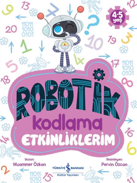 Robotik Kodlama Etkinliklerim 45 Yaş