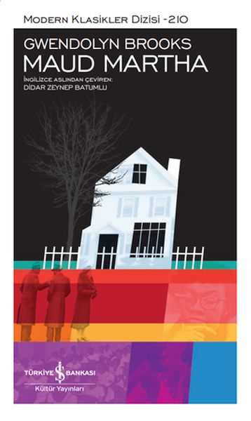 Maud Martha  Modern Klasikler Dizisi Ciltli