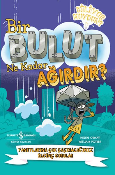 Bir Bulut Ne Kadar Ağırdır
