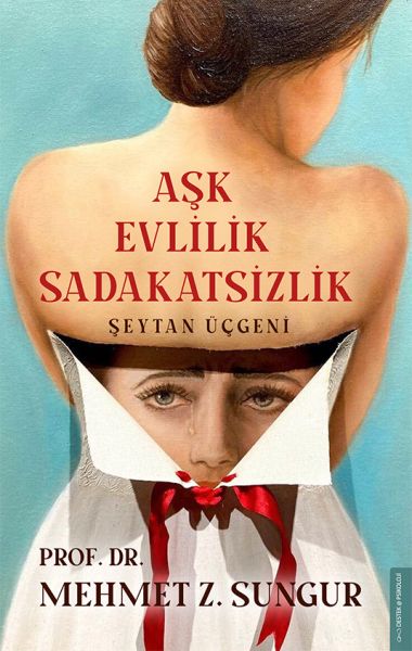 Aşk Evlilik Sadakatsizlik  Şeytan Üçgeni