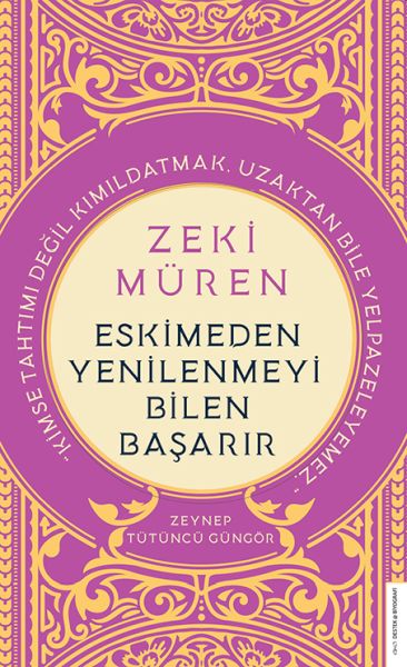 Zeki Müren  Eskimeden Yenilenmeyi Bilen Başarır