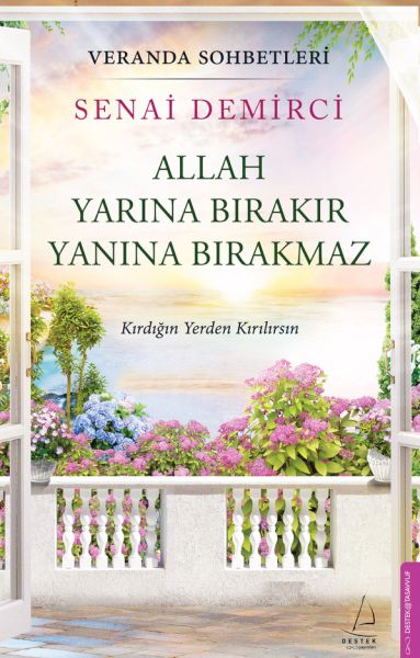 Veranda Sohbetleri  Allah Yarına Bırakır Yanına Bırakmaz