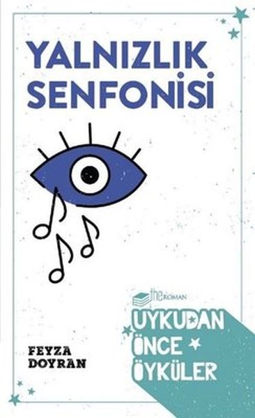 Yalnızlık Senfonisi  Uykudan Önce Öyküler