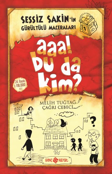 Sessiz Sakin’in Gürültülü Maceraları 1  Aaa Bu da Kim