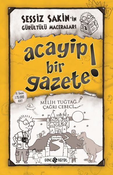 Sessiz Sakin’in Gürültülü Maceraları 3  Acayip Bir Gazete