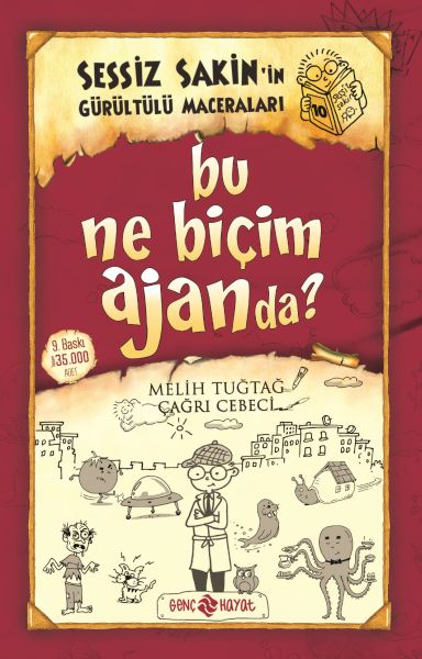 Sessiz Sakin’in Gürültülü Maceraları 10  Bu Ne Biçim Ajanda