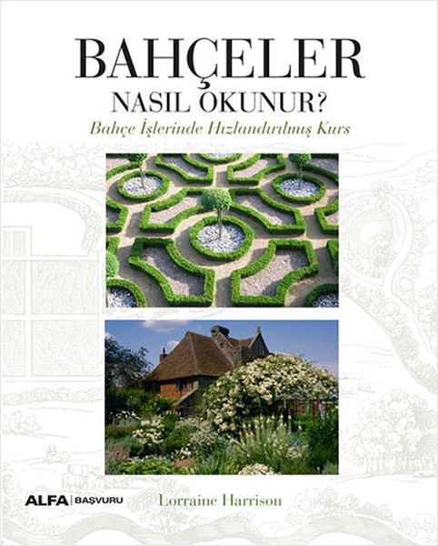 Bahçeler Nasıl Okunur