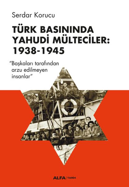 Türk Basınında Yahudi Mülteciler 19381945