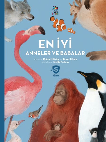 En İyi Anneler ve Babalar  Süper Hayvanlar Serisi