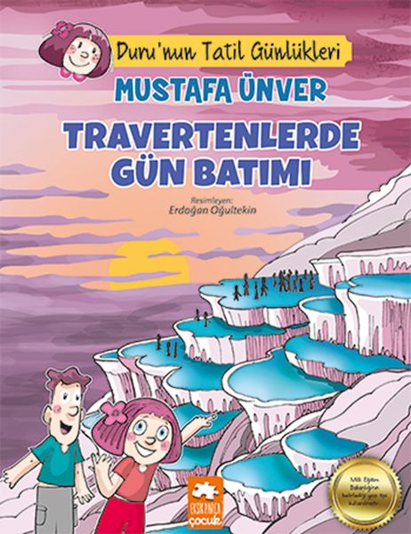 Travertenlerde Gün Batımı  Duru’nun Tatil Günlükleri