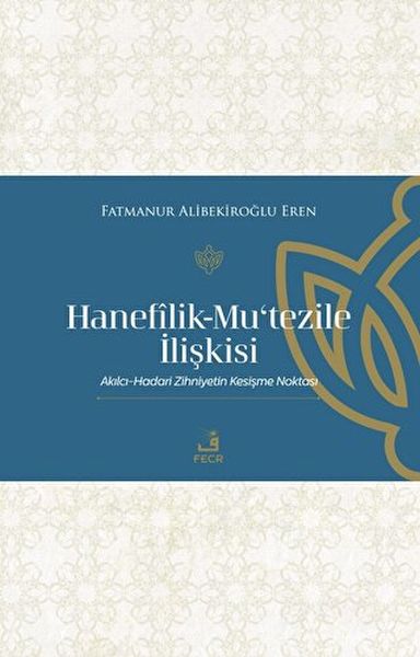 HanefilikMu‘tezile İlişkisi