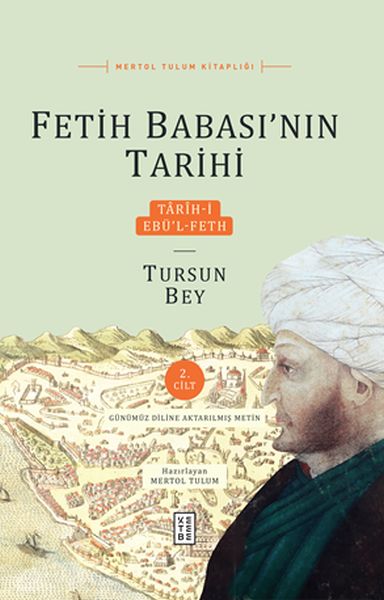 Tarihi Ebü’lFeth 2 Ciltli  Fetih Babası’nın Tarihi