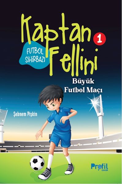 Büyük Futbol Maçı  Futbol Sihirbazı Kaptan Fellini 1