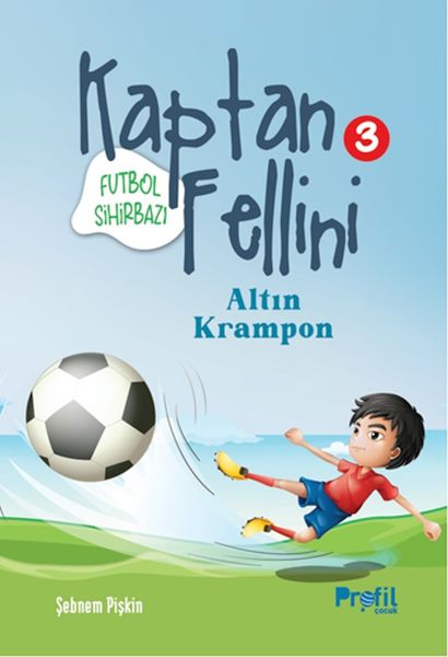 Altın Krampon  Futbol Sihirbazı Kaptan Fellini 3