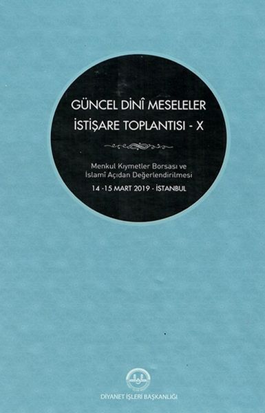 Güncel Dini Meseleler İstişare Toplantısı  X