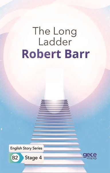 The Long Ladder  İngilizce Hikayeler B2 Stage 4