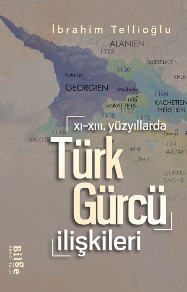 XIXIII Yüzyıllarda TürkGürcü İlişkileri