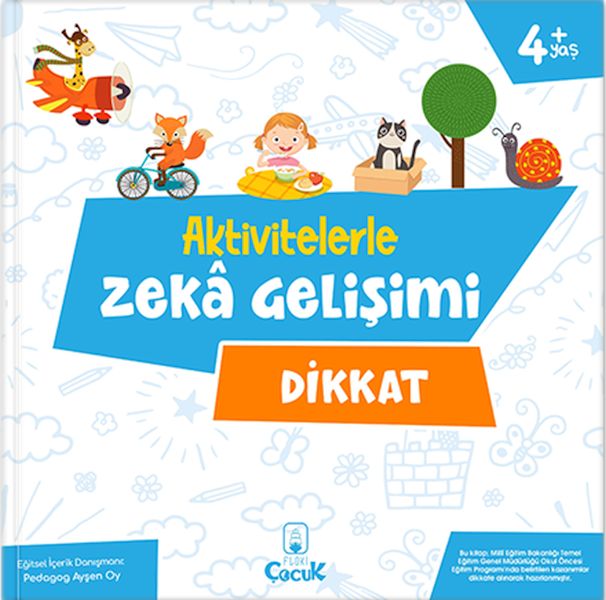 Aktivitelerle Zekâ Gelişimi  Dikkat