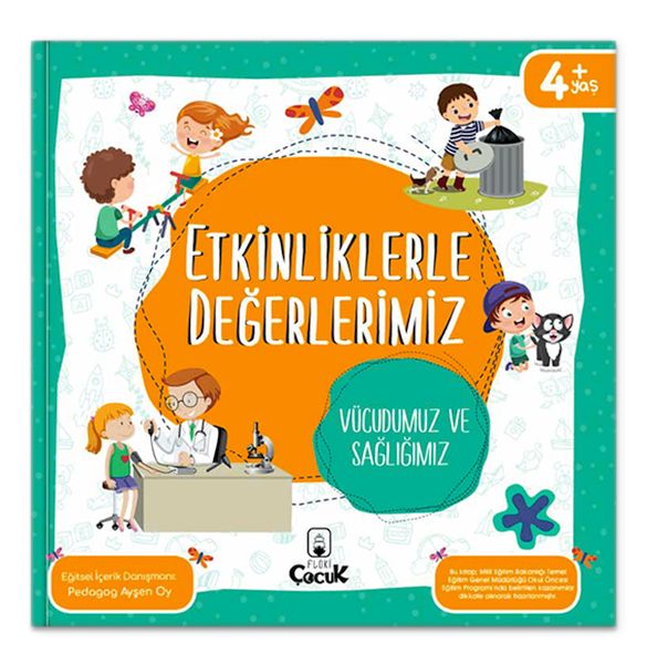 Etkinliklerle Değerlerimiz  Vücudumuz ve Sağlığımız